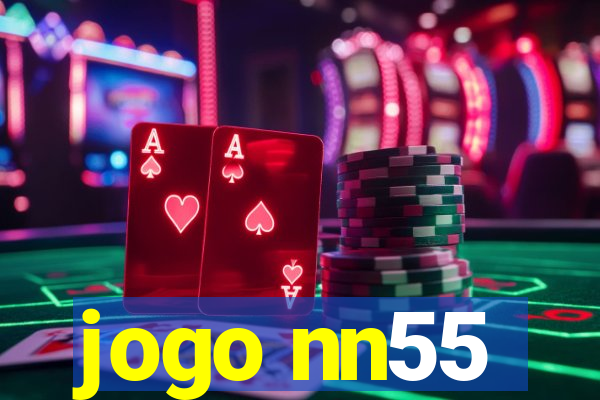 jogo nn55